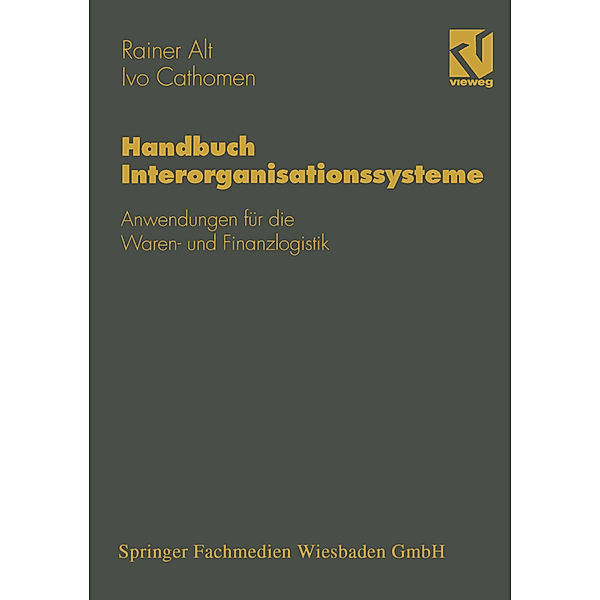 Handbuch Interorganisationssysteme, Rainer Alt, Ivo Cathomen