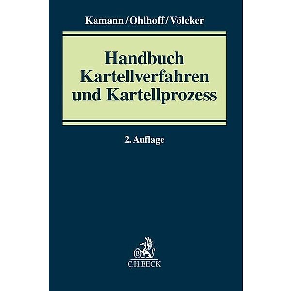 Handbuch Kartellverfahren und Kartellprozess