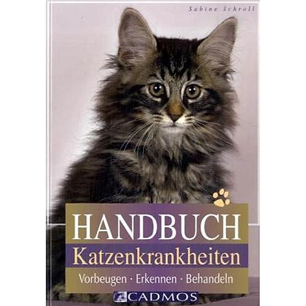 Handbuch Katzenkrankheiten, Sabine Schroll