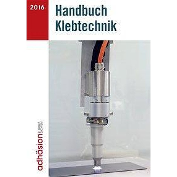 Handbuch Klebtechnik 2016