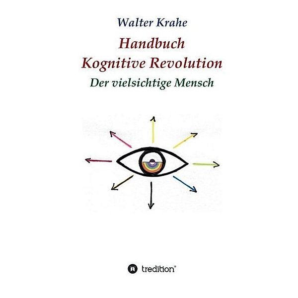 Handbuch Kognitive Revolution, Walter Krahe