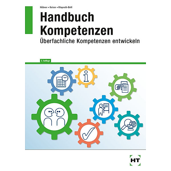 Handbuch Kompetenzen, Marlise Hübner, Matthias Keiser, Angelika Klaproth-Brill