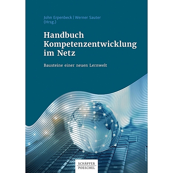 Handbuch Kompetenzentwicklung im Netz, John Erpenbeck, Werner Sauter