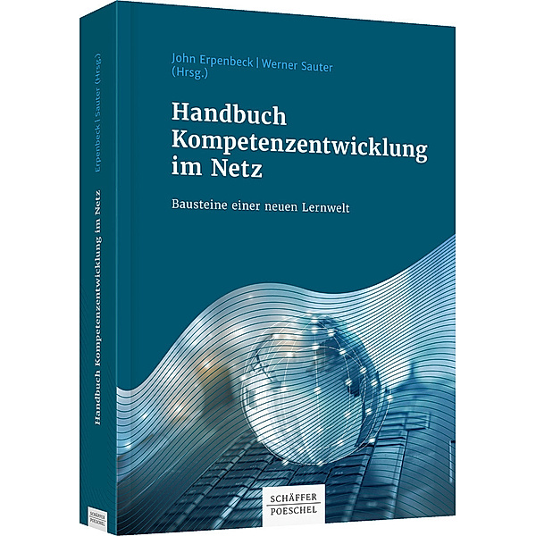 Handbuch Kompetenzentwicklung im Netz, John Erpenbeck, Werner Sauter