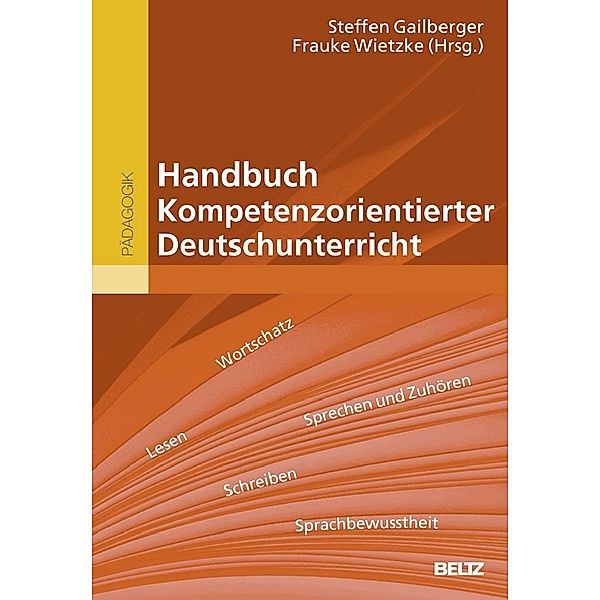 Handbuch Kompetenzorientierter Deutschunterricht, m. 1 Buch, m. 1 E-Book