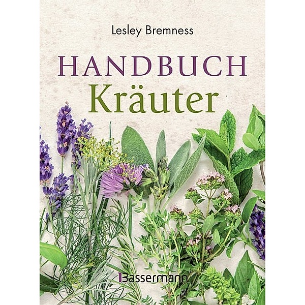 Handbuch Kräuter, Lesley Bremness