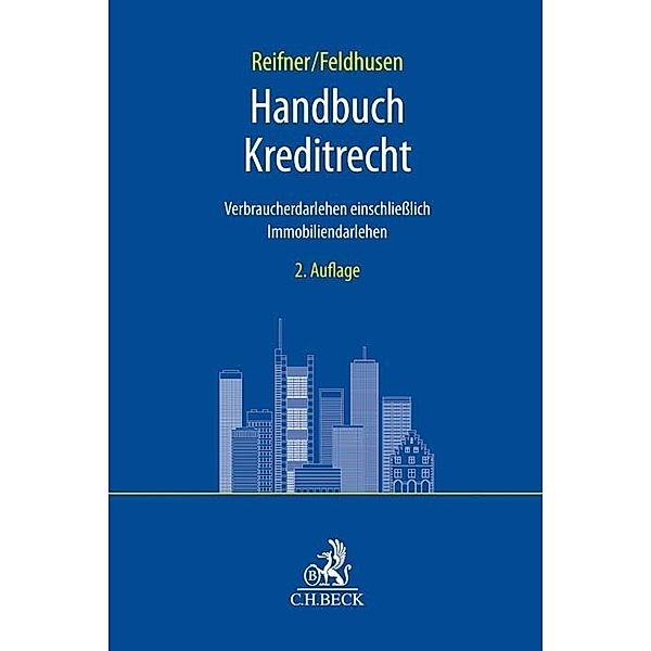 Handbuch Kreditrecht, Udo Reifner, Claire Feldhusen