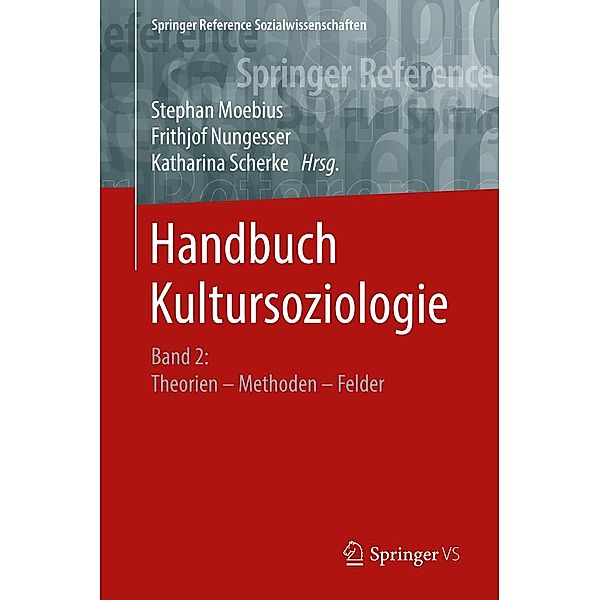 Handbuch Kultursoziologie / Springer Reference Sozialwissenschaften