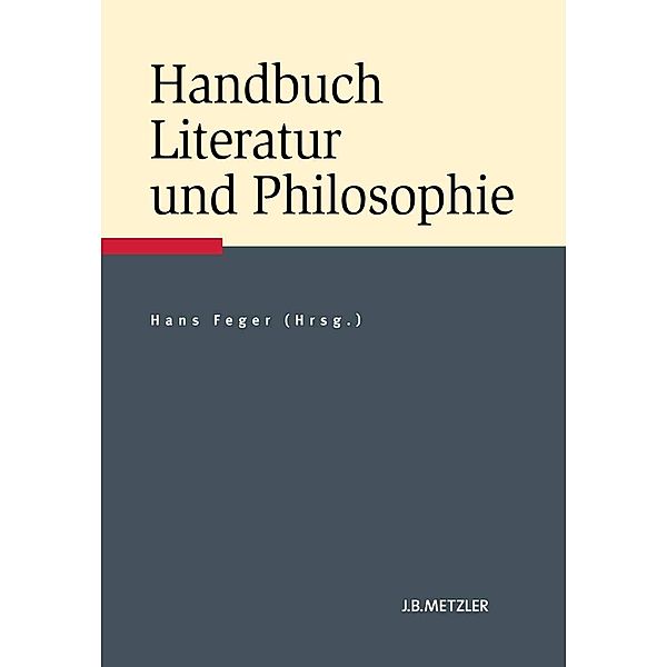 Handbuch Literatur und Philosophie