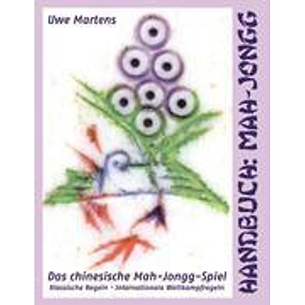 Handbuch: Mah-Jongg, Uwe Martens