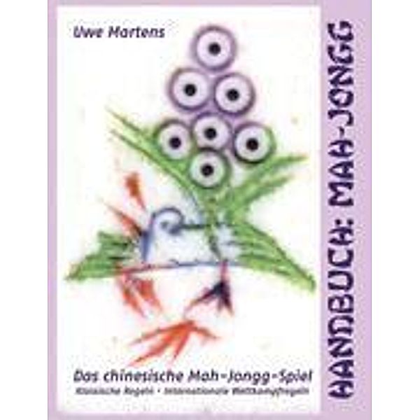 Handbuch: Mah-Jongg, Uwe Martens