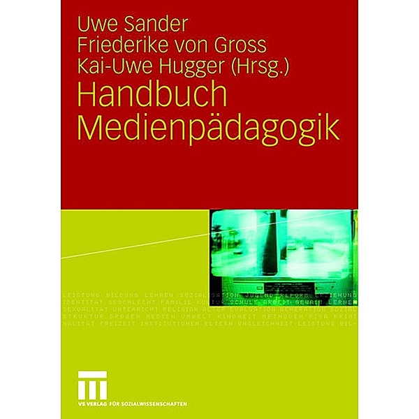 Handbuch Medienpädagogik, Uwe Sander, Friederike von Gross, Kai-Uwe Hugger