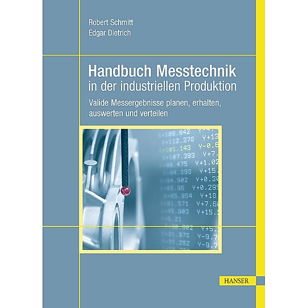 Handbuch Messtechnik in der industriellen Produktion