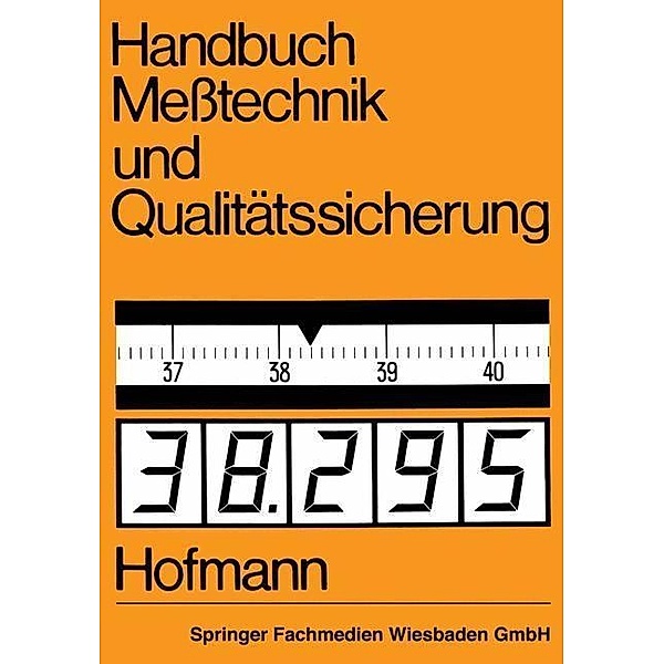 Handbuch Meßtechnik und Qualitätssicherung, Dietrich Hofmann