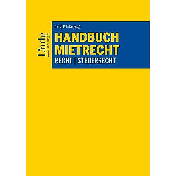 Handbuch Mietrecht, Franz Althuber, Lisa Aumayr-Schlaffer, Constantin Benes, Alexander Engel, Gabriele Etzl, Martin Foerster, Karin Fuhrmann, Dominik Geyer, Sebastian Gstaltner, Katharina Haselsteiner, Margit Heuer-Kaffka, Michael Holzmannhofer, Lucas Hora, Marie-Christin Böhler, Sabine Kanduth-Kristen, Dan Katzlinger, Karl Koller, Stanislav Nekrasov, Armin Obermayr, Klaus Pfeiffer, Katharina Pinter, Christian Prodinger, Katrin Postlmayr, David Pukel, Karolina Pytka, Jürgen Reinold, Daniel Richter, Georg Rupprecht, Natascha Sautter, Bernhard Schatz, Anna Schimmer, Christoph Schimmer, Nikolaos Skiadopoulos, Katharina Stopper, Caroline Toifl, Paul Traar, Benjamin Twardosz, Markus Vaishor, Klaus Wiedermann, Christian Wilplinger