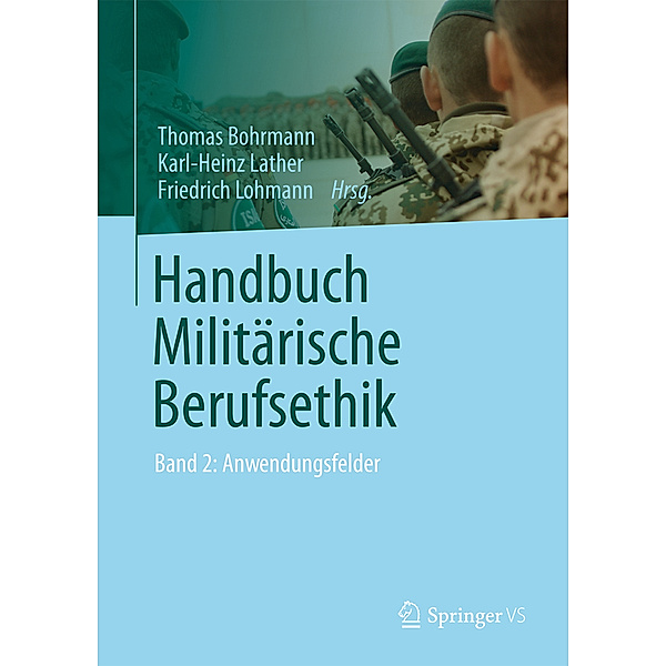 Handbuch Militärische Berufsethik.Bd.2