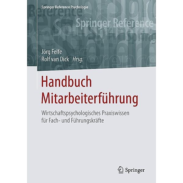 Handbuch Mitarbeiterführung / Springer Reference Psychologie