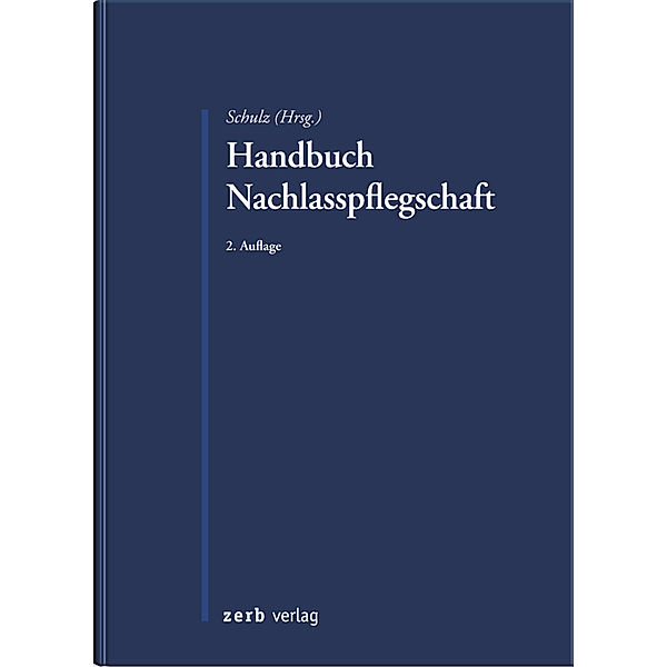 Handbuch Nachlasspflegschaft, Dieter Stöhr