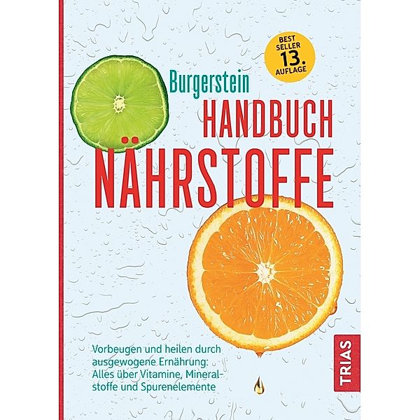 Handbuch Nährstoffe, Uli P. Burgerstein, Hugo Schurgast, Michael B. Zimmermann