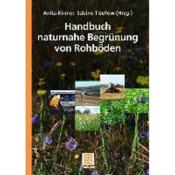 Handbuch naturnahe Begrünung von Rohböden