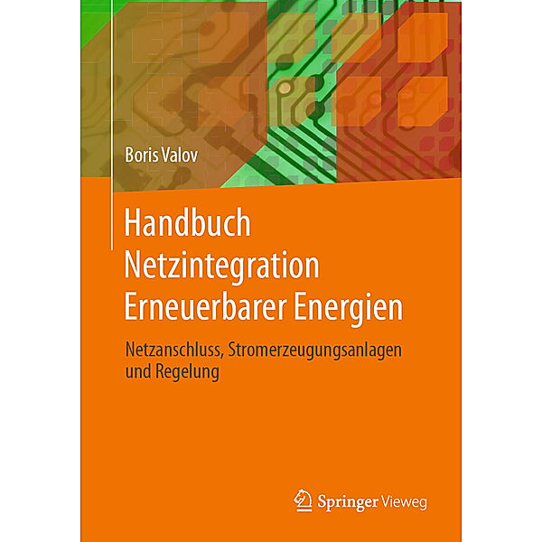 Handbuch Netzintegration Erneuerbarer Energien, Boris Valov