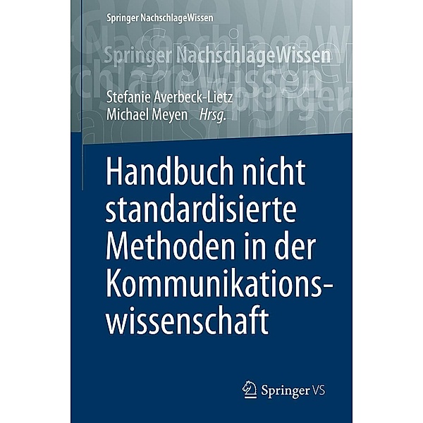 Handbuch nicht standardisierte Methoden in der Kommunikationswissenschaft