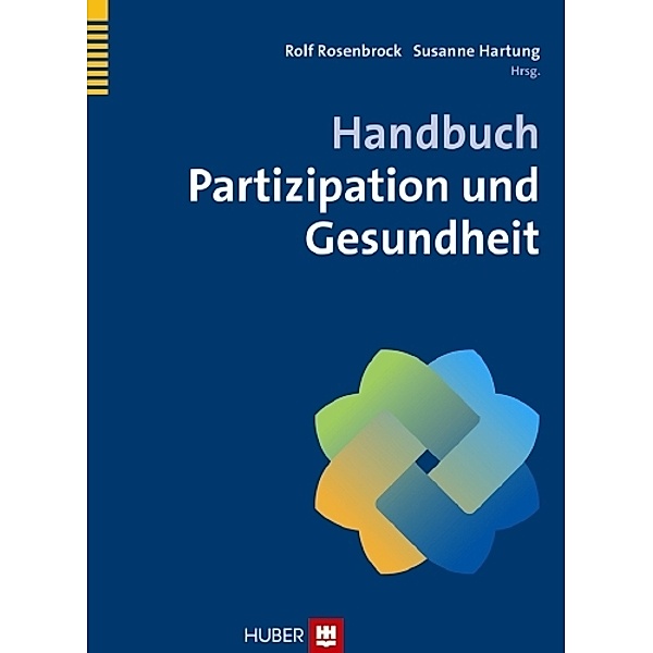 Handbuch Partizipation und Gesundheit, Susanne Hartung, Rolf Rosenbrock