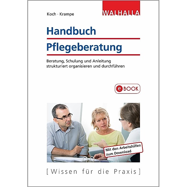 Handbuch Pflegeberatung, Katja Koch, Danja Krampe