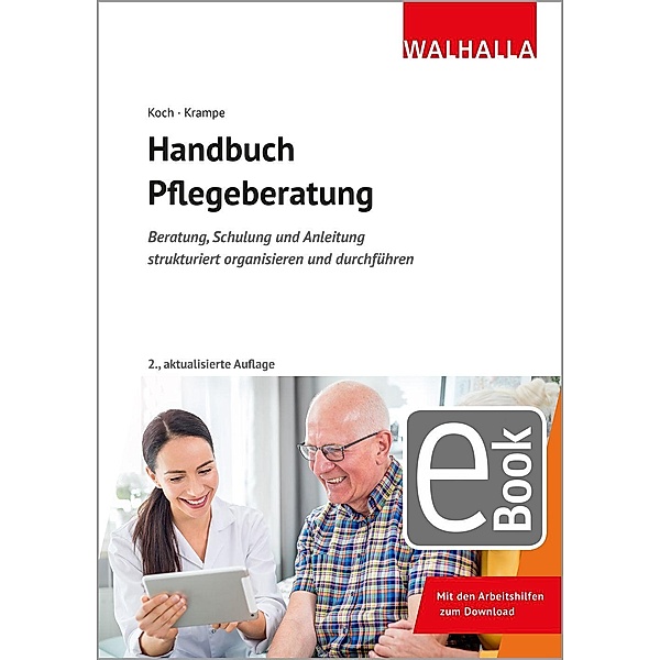 Handbuch Pflegeberatung, Katja Koch, Danja Krampe