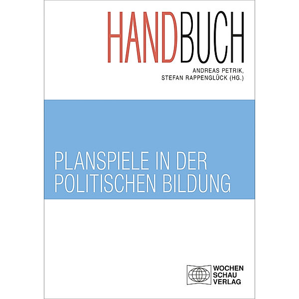 Handbuch Planspiele in der politischen Bildung