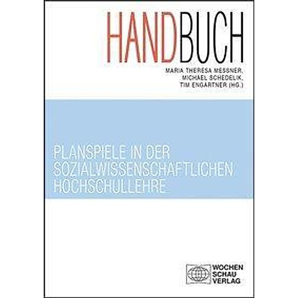 Handbuch Planspiele in der sozialwissenschaftlichen Hochschu