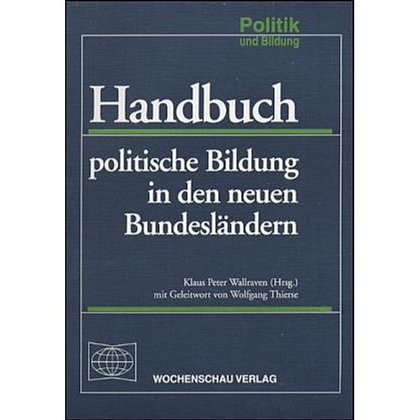 Handbuch politische Bildung in den neuen Bundesländern
