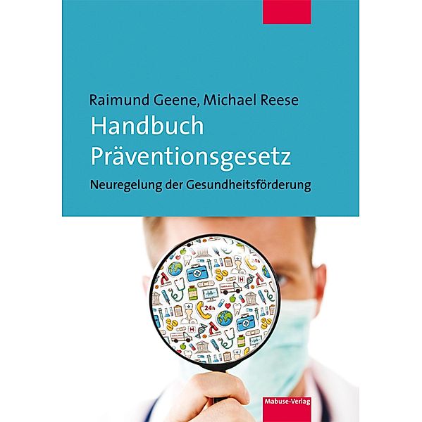 Handbuch Präventionsgesetz, Raimund Geene, Michael Reese