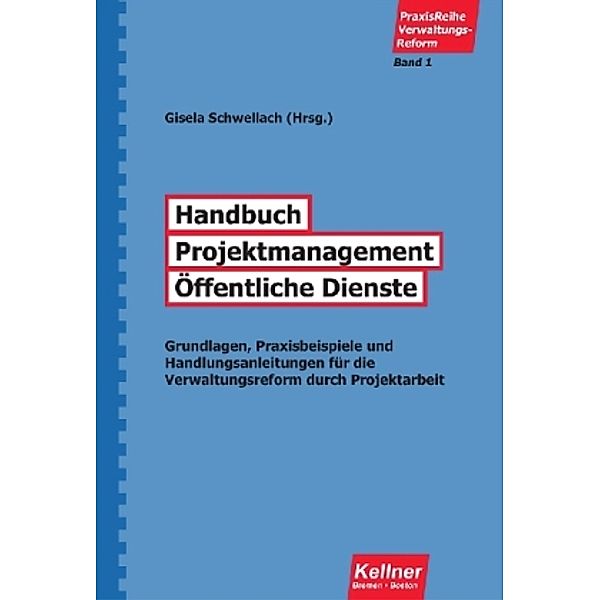 Handbuch Projektmanagement Öffentliche Dienste, Wiard Janssen, Dörte Kirschnick-Janssen, Heike Papenheim-Tockhorn