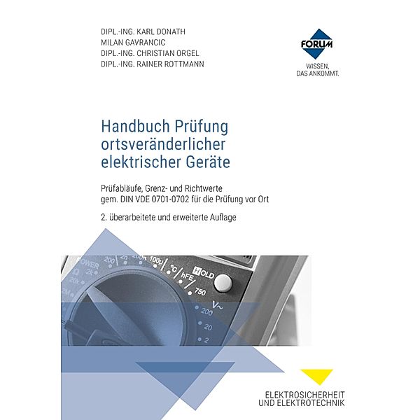 Handbuch Prüfung ortsveränderlicher elektrischer Geräte, Karl Donath, Milan Gavrancic, Christian Orgel, Rainer Rottmann