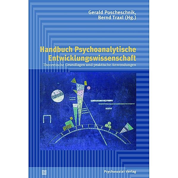 Handbuch Psychoanalytische Entwicklungswissenschaft