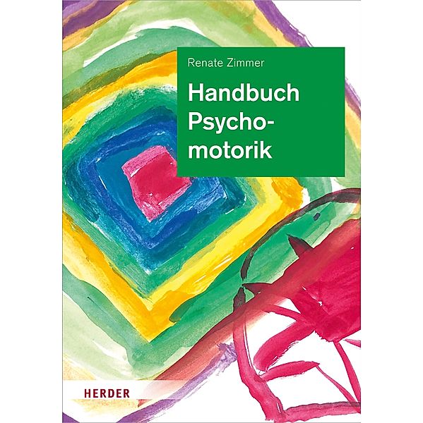 Handbuch Psychomotorik, Renate Zimmer