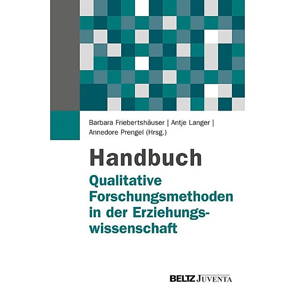 Handbuch Qualitative Forschungsmethoden in der Erziehungswissenschaft