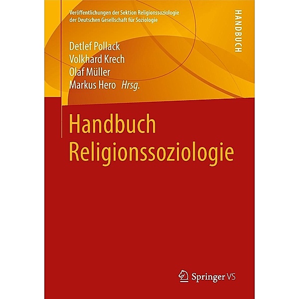 Handbuch Religionssoziologie / Veröffentlichungen der Sektion Religionssoziologie der Deutschen Gesellschaft für Soziologie