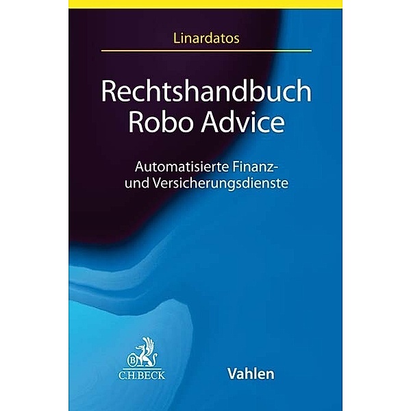 Handbuch Robo Advice, Dimitrios Linardatos