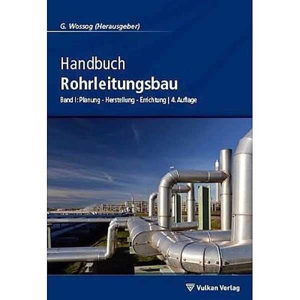 Handbuch Rohrleitungsbau, m. 1 E-Book
