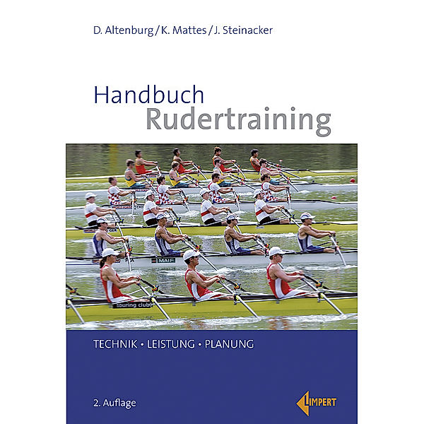 Handbuch Rudertraining, Dieter Altenburg, Klaus Mattes, Jürgen M. Steinacker