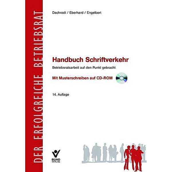 Handbuch Schriftverkehr, m. CD-ROM, Heinz-Günther Dachrodt, Klaus Eberhard, Volker Engelbert