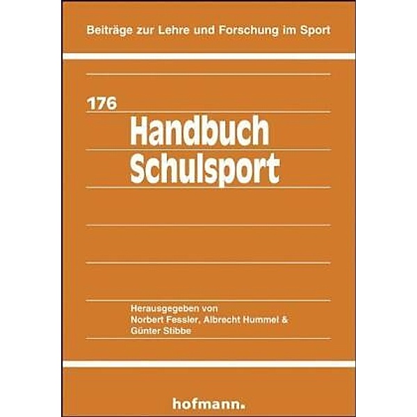 Handbuch Schulsport, Norbert Fessler, Albrecht Hummel, Günter Stibbe