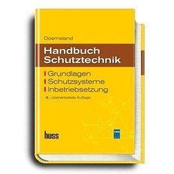 Handbuch Schutztechnik, Wolfgang Doemeland, Karsten Götz