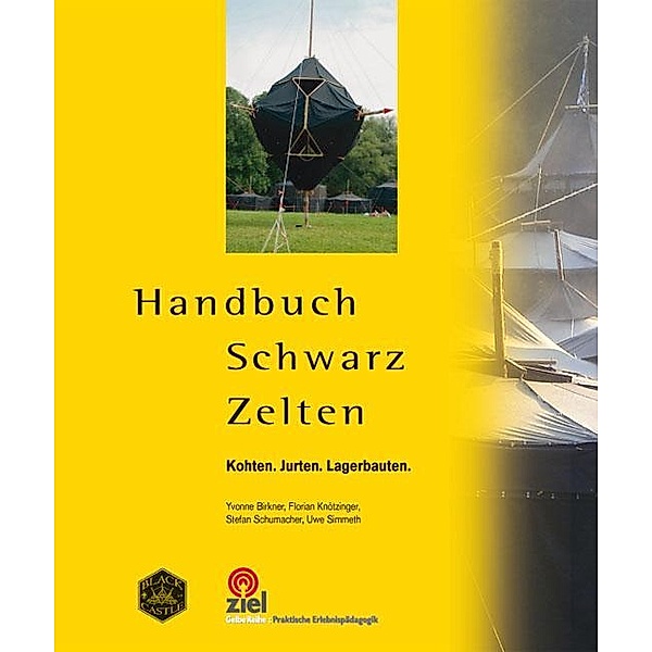 Handbuch Schwarz Zelten, Yvonne Birkner, Florian Knötzinger, Stefan Schumacher