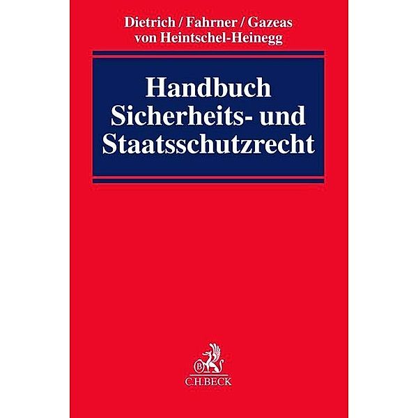 Handbuch Sicherheits- und Staatsschutzrecht