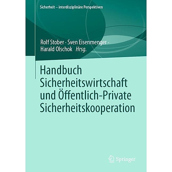 Handbuch Sicherheitswirtschaft und Öffentlich-Private Sicherheitskooperation
