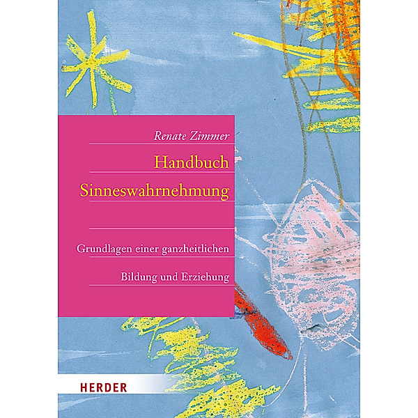 Handbuch Sinneswahrnehmung, Renate Zimmer