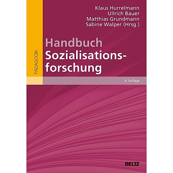 Handbuch Sozialisationsforschung / Beltz Handbuch